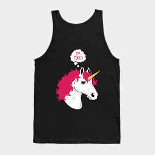 I'm a Tired Unicorn Tank Top